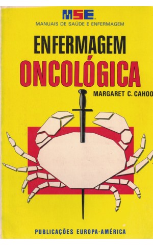 Enfermagem Oncológica | de Margaret C. Cahoon