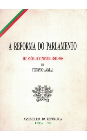 A Reforma do Parlamento | de Fernando Amaral