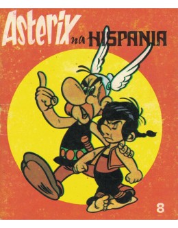 Astérix na Hispânia | de Goscinny e Uderzo