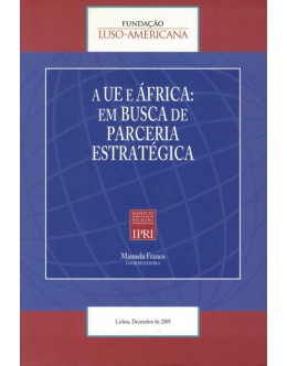 A UE e África: Em Busca de Parceria Estratégica | de Vários Autores