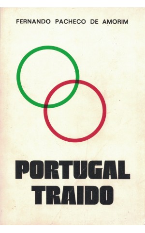 Portugal Traído | de Fernando Pacheco de Amorim