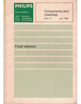 Components and Materials - Part 13 - July 1982 - Fixed Resistors