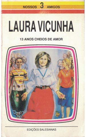 Laura Vicunha - 13 Anos Cheios de Amor | de Pedrosa Ferreira