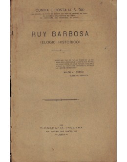 Ruy Barbosa (Elogio Histórico) | de Cunha e Costa (J. S. da)