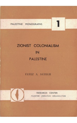 Zionist Colonialism in Palestine | de Fayez A. Sayegh
