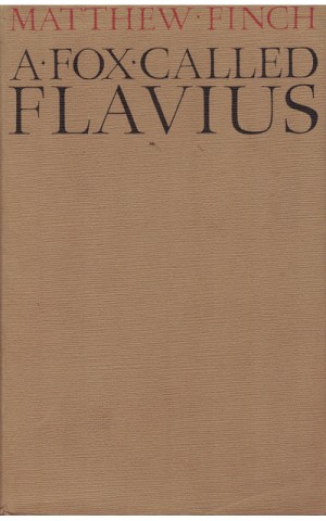 A Fox Called Flavius | de Matthew Finch