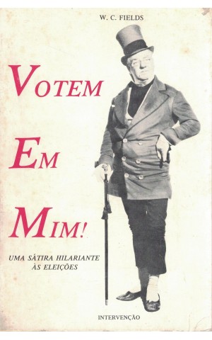 Votem em Mim! | de W. C. Fields