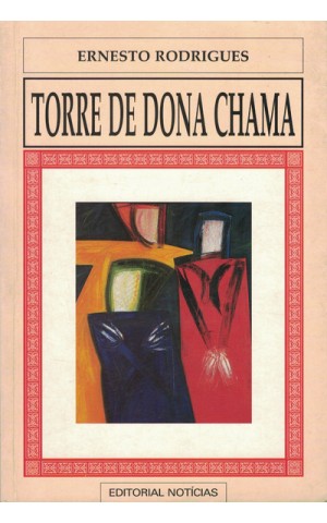 Torre de Dona Chama | de Ernesto Rodrigues