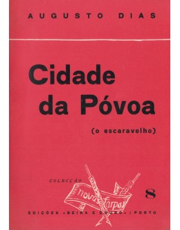 Cidade da Póvoa | de Augusto Dias