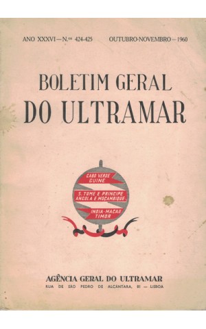 Boletim Geral do Ultramar - Ano XXXVI - Números 424-425 - Outubro/Novembro 1960