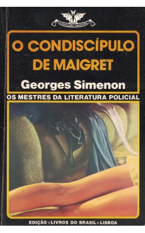 O Condiscípulo de Maigret | de Georges Simenon