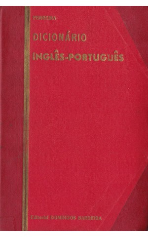 Dicionário Inglês-Português | de Júlio Albino Ferreira