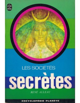 Les Sociétés Secrèts | de René Alleau