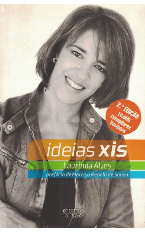 Ideias Xis | de Laurinda Alves