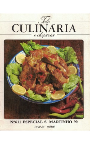 Tele Culinária e Doçaria - N.º 611 Especial S. Martinho 90 - 29 de Outubro de 1990