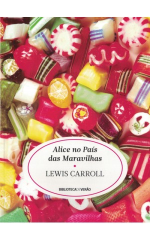 Alice no País das Maravilhas | de Lewis Carroll