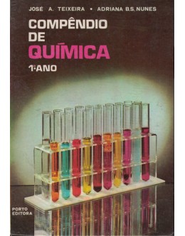 Compêndio de Química 1.º Ano Liceal | de José A. Teixeira e Adriana Barreiro de Sousa Nunes