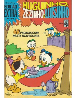 Edição Extra - N.º 134 - Huguinho, Zezinho e Luisinho