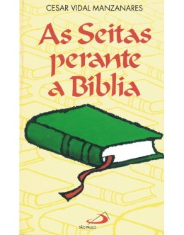 As Seitas Perante a Bíblia | de Cesar Vidal Manzanares