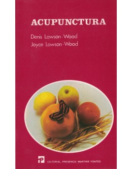 Acupunctura | de Denis Lawson-Wood e Joyce Lawson-Wood