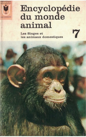 Encyclopédie du Monde Animal - 7 | de Maurice Burton