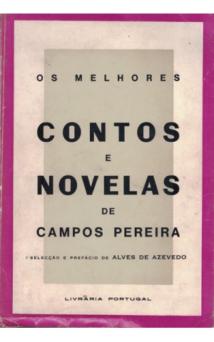 Os Melhores Contos e Novelas de Campos Pereira