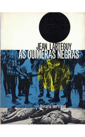 As Quimeras Negras | de Jean Lartéguy