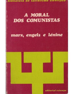 A Moral dos Comunistas | de Vários Autores