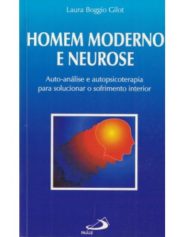 Homem Moderno e Neurose | de Laura Boggio Gilot