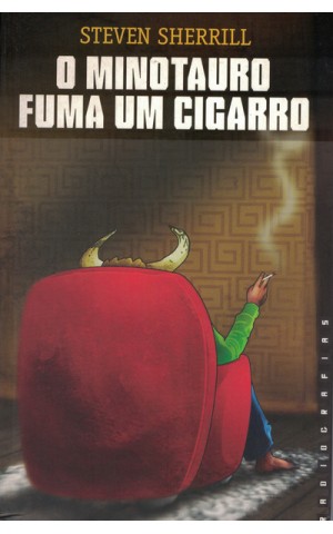 O Minotauro Fuma um Cigarro | de Steven Sherrill
