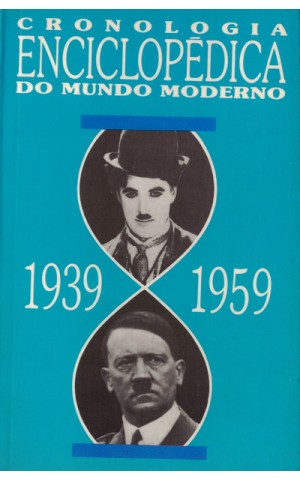 Cronologia Enciclopédica do Mundo Moderno 1939-1959 | de Neville Williams