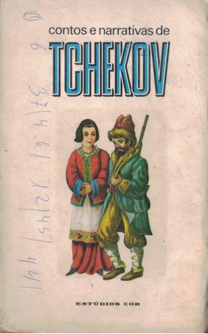 Contos e Narrativas de Tchekov - Volume 10