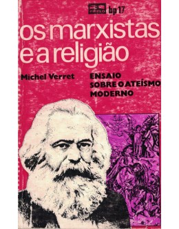 Os Marxistas e a Religião | de Michel Verret