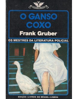 O Ganso Coxo | de Frank Gruber