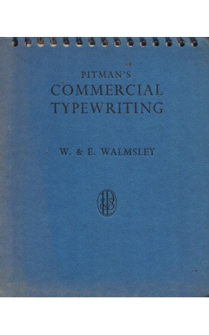 Pitman's Commercial Typewriting | de W. Walmsley e E. Walmsley