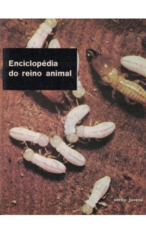 Enciclopédia do Reino Animal - Volume 2