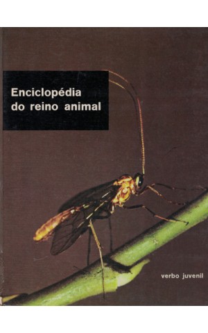Enciclopédia do Reino Animal - Volume 3