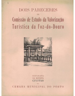 Dois Pareceres da Comissão de Estudo da Valorização Turística da Foz-do-Douro