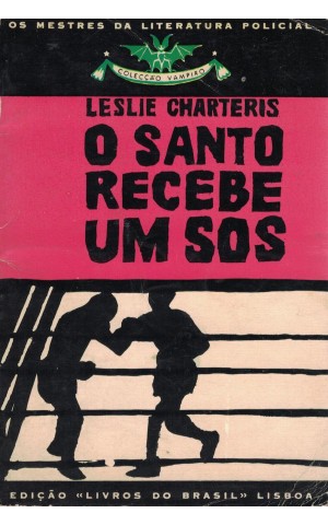 O Santo Recebe um S.O.S. | de Leslie Charteris