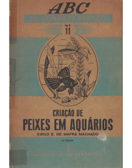 Criação de Peixes em Aquários | de Cirilo E. de Mafra Machado