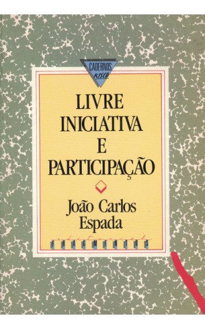 Livre Iniciativa e Participação | de João Carlos Espada