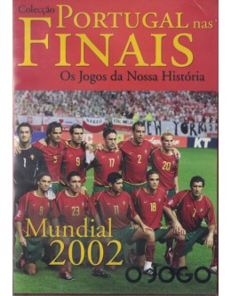 Portugal nas Finais: Mundial 2002 [DVD]