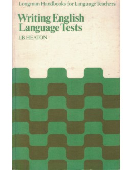 Writing English Language Tests | de J.B. Heaton
