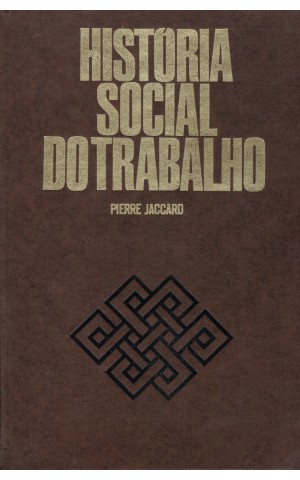 História Social do Trabalho | de Pierre Jaccard