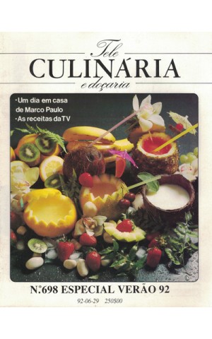 Tele Culinária e Doçaria - N.º 698 Especial Verão 92 - 29 de Junho de 1992