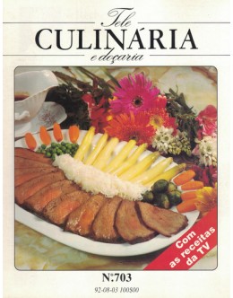 Tele Culinária e Doçaria - N.º 703 - 3 de Agosto de 1992