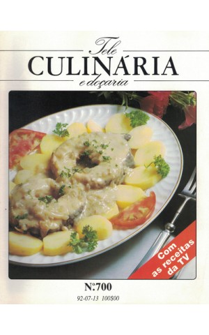 Tele Culinária e Doçaria - N.º 700 - 13 de Julho de 1992