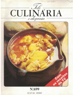 Tele Culinária e Doçaria - N.º 699 - 6 de Julho de 1992