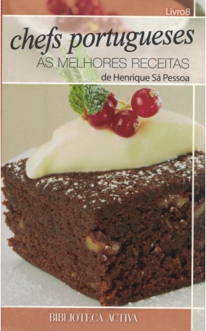 Chefs Portugueses - As Melhores Receitas | de Henrique Sá Pessoa