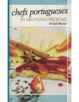 Chefs Portugueses - As Melhores Receitas | de Luís Baena